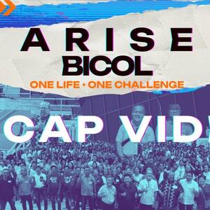 Arise Bicol Recap